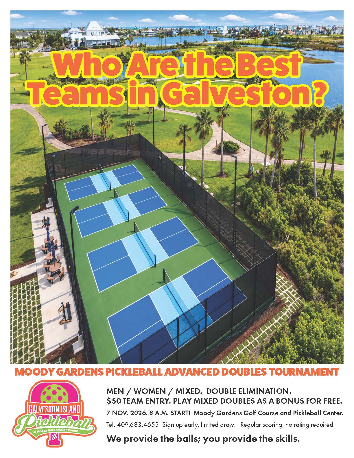 Tournament flyer with an aerial photo of the four courts and the headline Who Are the Best Teams in Galveston